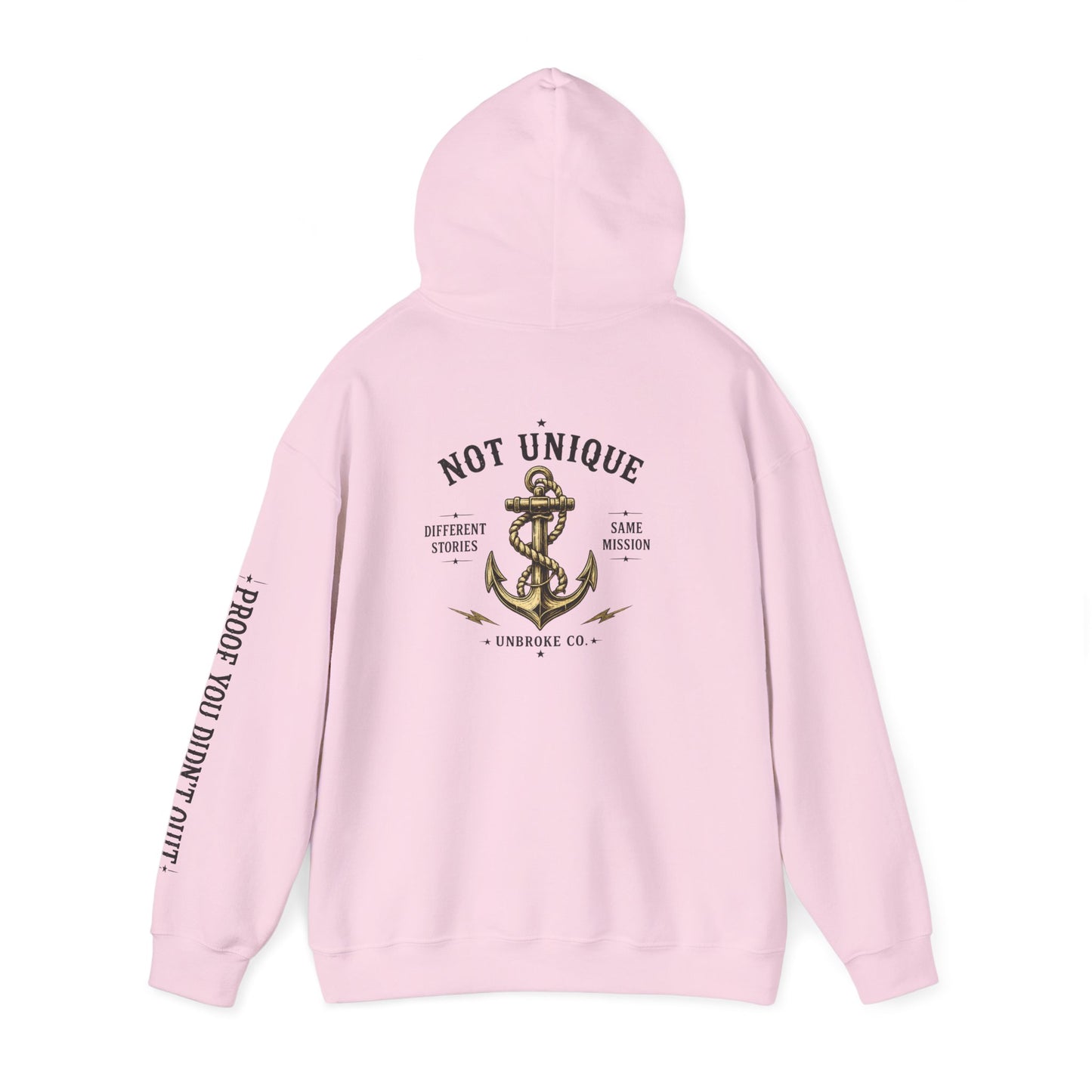 Not Unique Hoodie | Different Stories, Same Mission