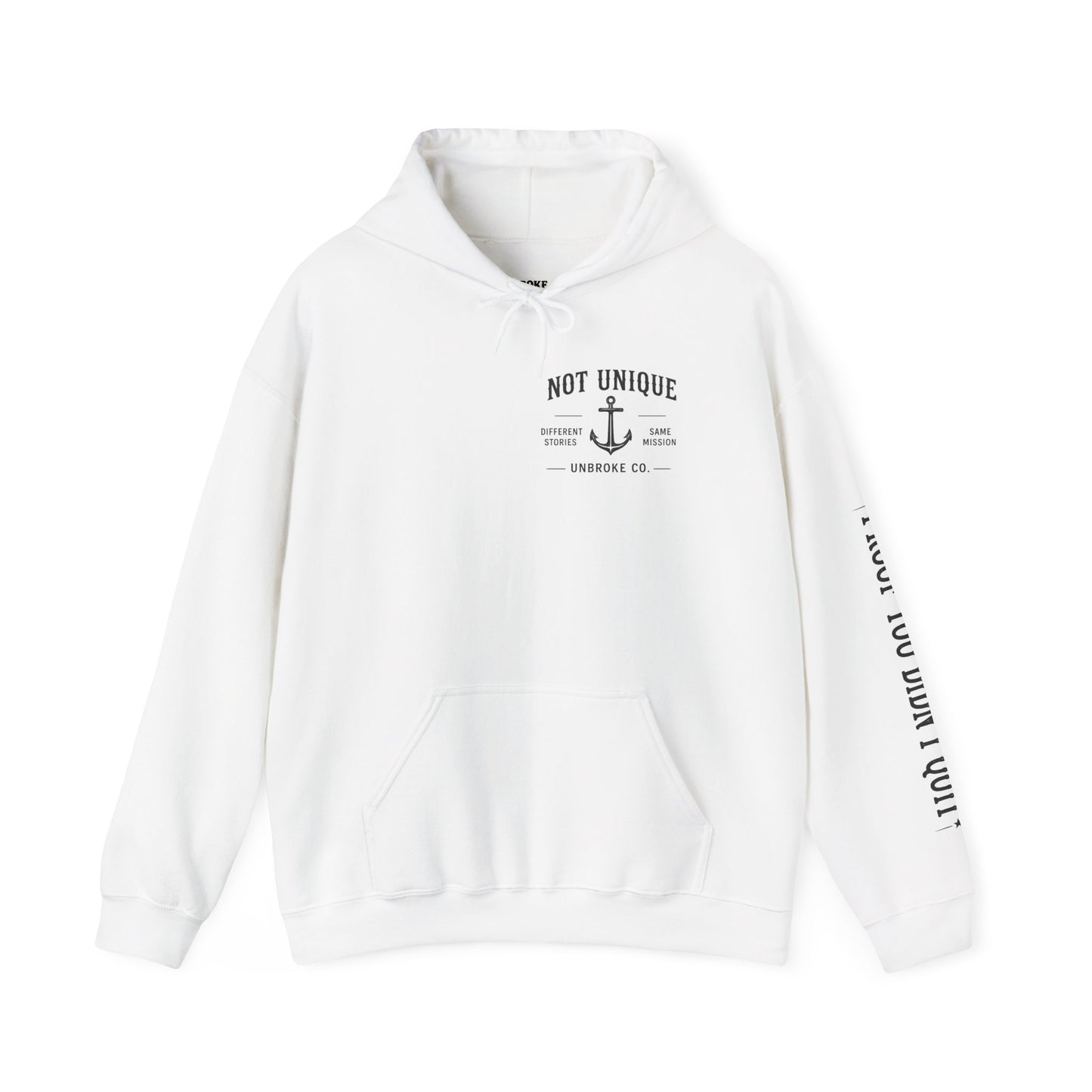 Not Unique Hoodie | Different Stories, Same Mission