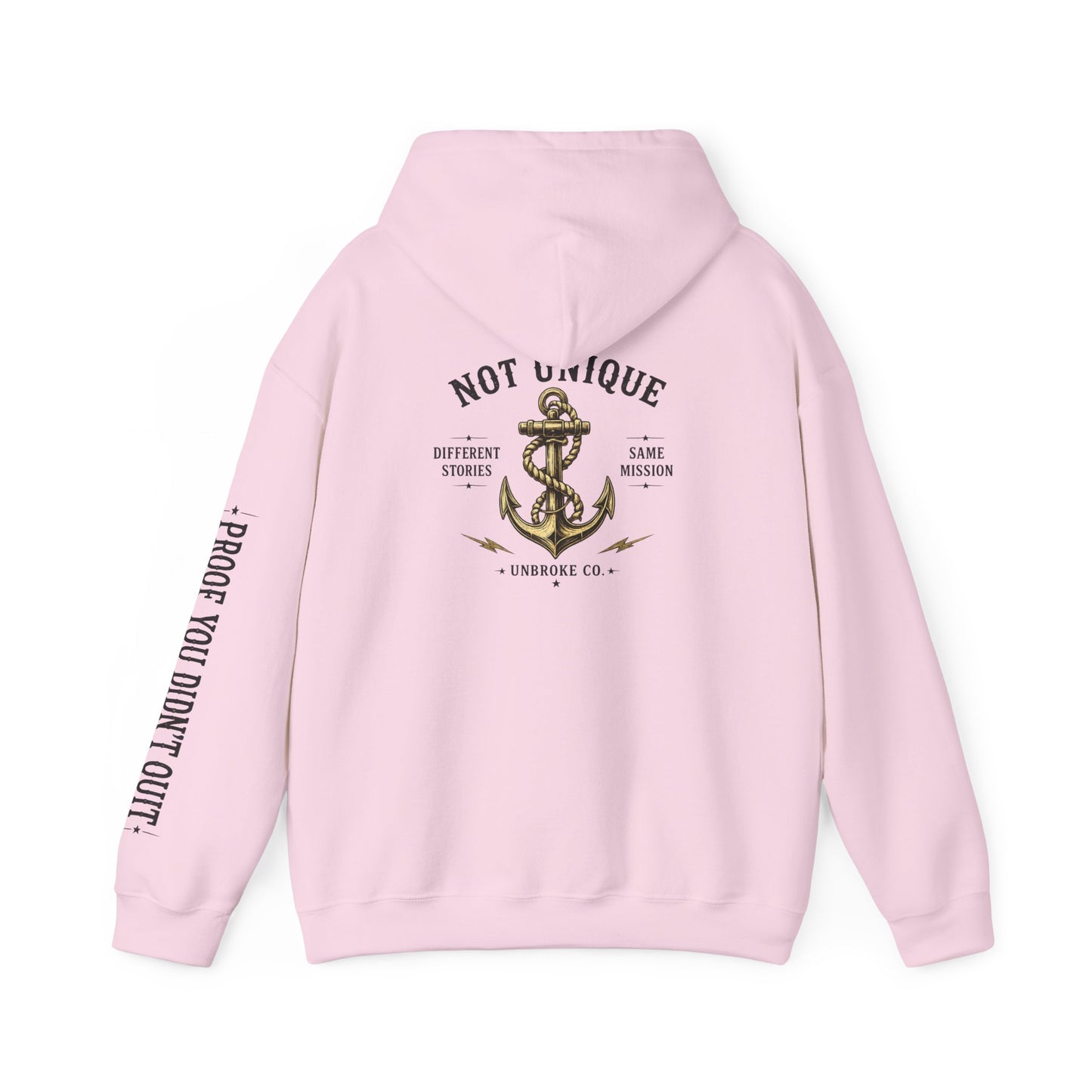 Not Unique Hoodie | Different Stories, Same Mission